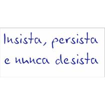 Stencil Sp. 07X15 2324 Frase Insistir