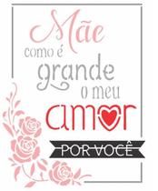Stencil Sp. 15x20 2886 Frase Mãe Como É