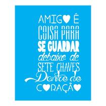Stencil Tamako Amigo É Coisa Para Se Guardar 20X25 Ref B440 Stencil Tamako Amigo É Coisa Para Se Guardar 20X25 Ref B440