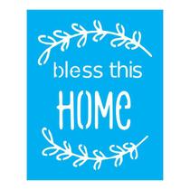 Stencil Tamako Bless This Home - 20X25Cm - Ref B340