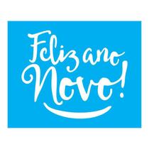 Stencil Tamako Feliz Ano Novo - 20X25Cm - Ref B802 Stencil Tamako Feliz Ano Novo - 20X25Cm - Ref B802