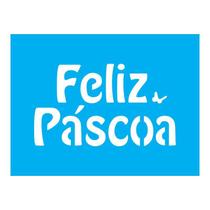 Stencil Tamako Feliz Páscoa - 15X20Cm - Ref A2838 Stencil Tamako Feliz Páscoa - 15X20Cm - Ref A2838