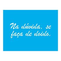 Stencil Tamako Se Faça De Doido - 15X20Cm - Ref 8863 Stencil Tamako Se Faça De Doido - 15X20Cm - Ref 8863