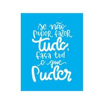 Stencil Tamako Se Não Puder Fer Tudo - 20X25Cm - Ref 9378 Stencil Tamako Se Não Puder Fer Tudo - 20X25Cm - Ref 9378