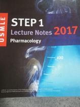 Step 1 lecture notes 2017 - Pharmacology
