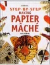 Step-By-step: Making Papier Mâché - Kingfisher Books