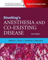 STOELTINGS ANESTHESIA AND CO EXISTING DISEASE -