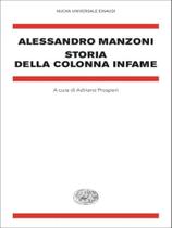 Storia della colonna infame Storia della colonna infame