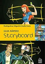 Storyboard: Guia Rápido - RIO BOOKS Storyboard: Guia Rápido - RIO BOOKS
