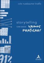 Storytelling Com Dados - Vamos Praticar! - ALTA BOOKS