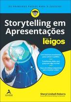 Storytelling em apresentações para leigos Storytelling em apresentações para leigos