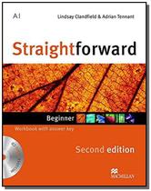 Straightforward 2Nd Edit. Workbook W-Audio Cd-Beg. (W-Key) - MACMILLAN