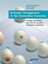 Strategic Management In The Innovation Economy - JOHN WILEY