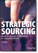 Strategic Sourcing Manual de Aplicação da Metodologia de Compras Estratégicas - NOVA SOLUCAO Strategic Sourcing Manual de Aplicação da Metodologia de Compras Estratégicas - NOVA SOLUCAO