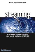 Streaming - Aprenda A Criar E Instalar Sua Radio Ou Tv Na Internet