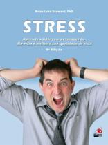 Stress: aprenda a lidar com as tensoes dia-a-dia e - TECMEDD Stress: aprenda a lidar com as tensoes dia-a-dia e - TECMEDD