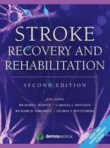 Stroke recovery and rehabilitation - Demos Medical (springer Pub)
