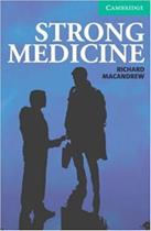 Strong Medicine - Lower Intermediate - Level 3 - Book With Audio CDs - Cambridge University Press - ELT Strong Medicine - Lower Intermediate - Level 3 - Book With Audio CDs - Cambridge University Press - ELT