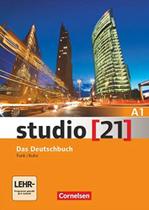 Studio 21 - Grundstufe A1 - Das Deutschbuch (Kurs- Und Ubungsbuch) Studio 21 - Grundstufe A1 - Das Deutschbuch (Kurs- Und Ubungsbuch)