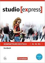 Studio Express A1-B1 - Kursbuch Mit Audios Online Mit Interaktiven Übungen Auf Scook.de - Cornelsen