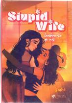 Stupid Wife: Lembre-se De Nós Sortido