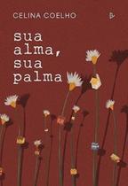Sua Alma, Sua Palma Sua Alma, Sua Palma