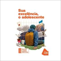 Sua excelência o adolescente