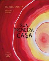 Sua primeira casa - LUAS EDITORA