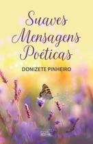 Suaves Mensagens Poeticas Suaves Mensagens Poeticas