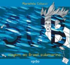 Sub: viagem ao brasil submarino - PEIROPOLIS