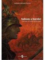 Subam a bordo! fascismo de baixa intensidade