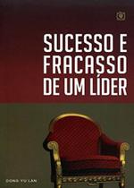 Sucesso E Fracasso De Um Lider - Árvore da vida