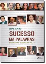 Sucesso em Palavras: Biografias Eldorado - Vol. 1