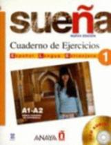 Suena 1/ Dream 1 Cuaderno De Ejercicios / Workbook Suena 1/ Dream 1 Cuaderno De Ejercicios / Workbook