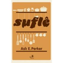 Suflê paperback Perker, Asli e. Suflê paperback Perker, Asli e.