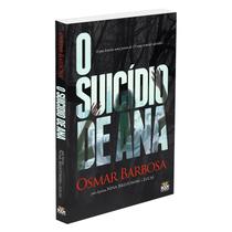 Suicídio de Ana (O) - BOOK ESPÍRITA EDITORA