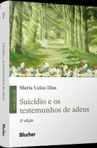 Suicídio E Os Testemunhos De Adeus Suicídio E Os Testemunhos De Adeus