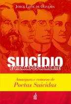 Suicídio e vida após a morte: amargura e remorso de poetas suicidas