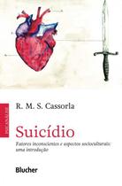 Suicidio - fatores inconscientes e aspectos socioculturais - uma introducao - EDGARD BLUCHER