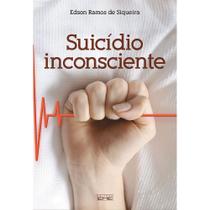 Suicídio Inconsciente 1 ed
