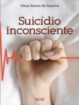 Suicídio inconsciente Suicídio inconsciente