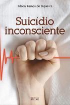 Suicídio Inconsciente Suicídio Inconsciente