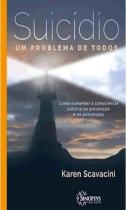 Suicidio Um Problema Todos Como Aumentar A Consciencia