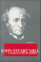 Sujeiçao das mulheres, a