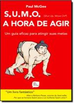 Sumo: A Hora de Agir