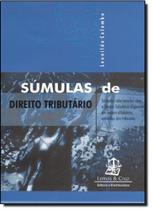 Sumulas de direito tributario - LEMOS E CRUZ