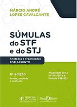 Súmulas do STF e do STJ - Anotadas e Organizadas por Assunto - 6ª Edição (2019) - JusPodivm