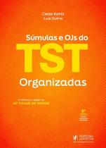 Sumulas e OJs do TST Organizadas - 45º Exame de Ordem - 8ª Edição (2026) Sumulas e OJs do TST Organizadas - 45º Exame de Ordem - 8ª Edição (2026)
