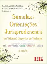 Súmulas E Orientações Jurisprudenciais Do Tribunal Superior Do Trabalho - 2ª Edição (2014)