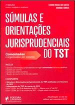 Súmulas e Orientações Jurisprudenciais do TST Comentadas e Organizadas por Assunto - JusPodivm